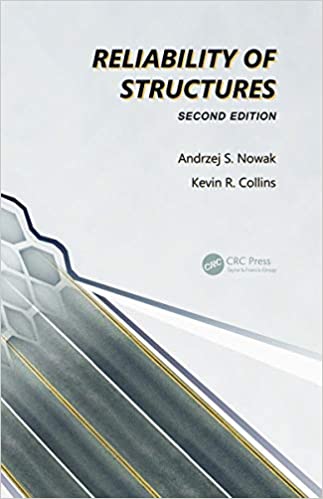 Reliability of Structures (2nd Edition) BY Nowak - Orginal Pdf
